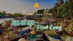 Cách Chọn Sim Số Đẹp Vĩnh Long Đúng Nhu Cầu – Đúng Ý Nghĩa Phong Thủy