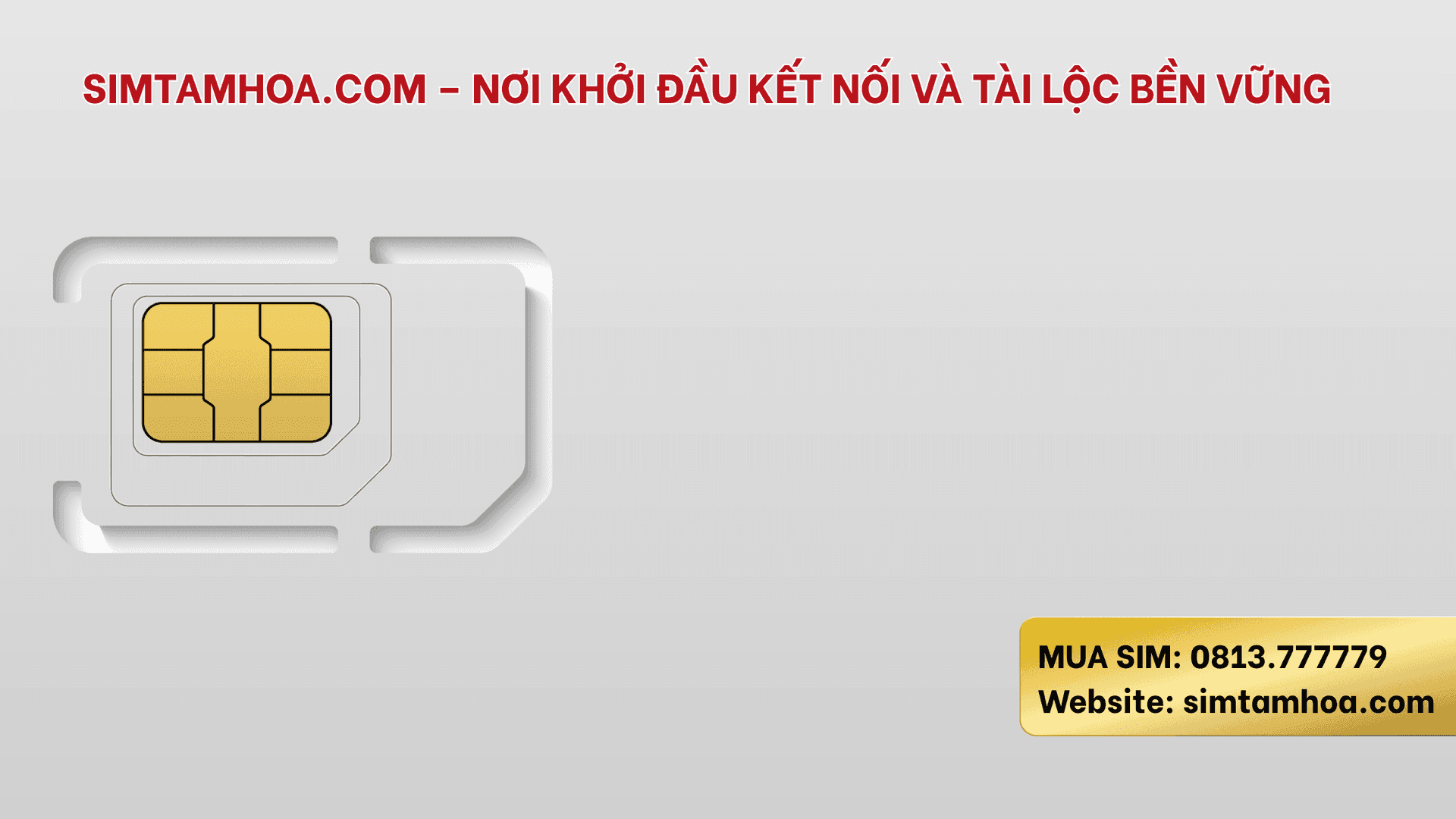 Mua Sim Số Đẹp Giá Rẻ - Simtamhoa.com Uy Tín, Đa Dạng, Giá Tốt Nhất